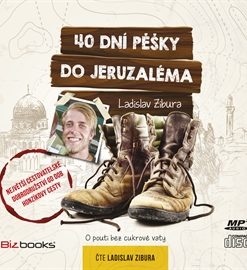 40 dní pěšky do Jeruzaléma