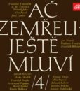 Ač zemřeli - ještě mluví 4