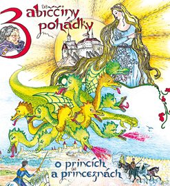 Babiččiny pohádky o princích a princeznách