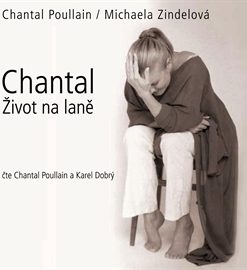 Chantal - Život na laně