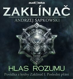 Hlas rozumu - Zaklínač I. Poslední přání (bonus)