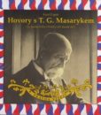 Hovory s T. G. Masarykem