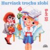 Hurvínek trochu zlobí