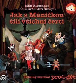 Jak s Máničkou šili všichni čerti