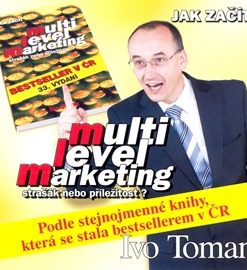 Jak začít multi level marketing - strašák nebo příležitost