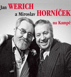 Jan Werich a Miroslav Horníček na Kampě