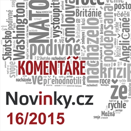 Komentáře Novinky.cz 16/2015
