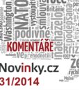 Komentáře Novinky.cz 31/2014