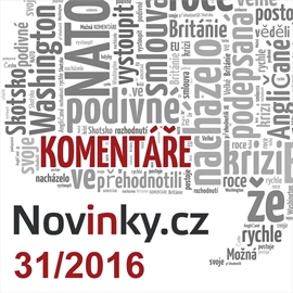 Komentáře Novinky.cz 31/2016