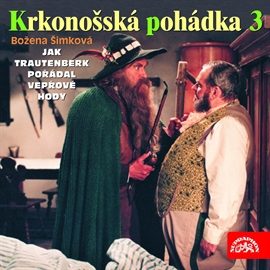 Krkonošská pohádka 3 - Jak Trautenberk pořádal vepřové hody