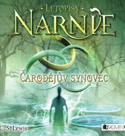 Letopisy Narnie 1 - Čarodějův synovec