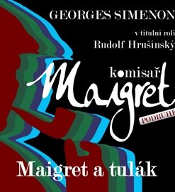 Maigret a tulák