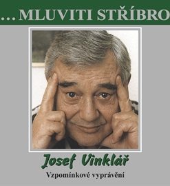 Josef Vinklář - Vzpomínkové vyprávění