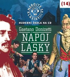 Nebojte se klasiky! Hudební škola 14 - Nápoj lásky