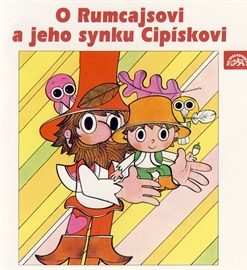 O Rumcajsovi a jeho synku Cipískovi