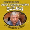 Osudy dobrého vojáka Švejka (7 & 8)