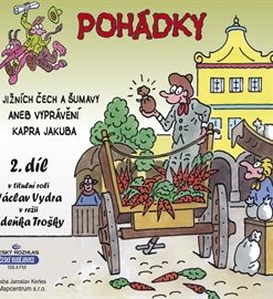 Pohádky z jižních Čech a Šumavy 2 aneb vyprávění kapra Jakuba