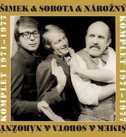 Šimek a Nárožný a Sobota - Komplet 1971-1977