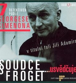 Soudce Froget usvědčuje