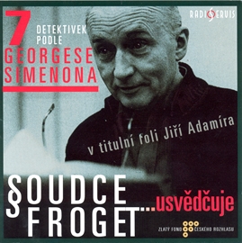 Soudce Froget usvědčuje