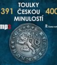 Toulky českou minulostí 391 - 400