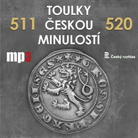 Toulky českou minulostí 511 - 520