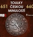 Toulky českou minulostí 651 - 660