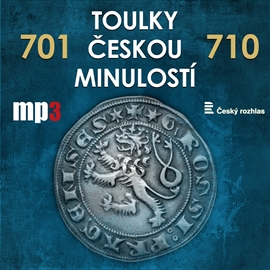 Toulky českou minulostí 701 - 710