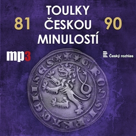 Toulky českou minulostí 81 - 90