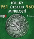 Toulky českou minulostí 951 - 960