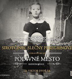 Sirotčinec slečny Peregrinové: Podivné město