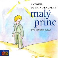 Eduard Cupák – Saint-Exupéry: Malý princ – CD