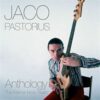 Jaco Pastorius – Anthology: The Warner Bros. Years – CD