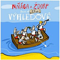 Mnaga A Zdorp – Výhledově! Best Of 25 let – CD