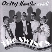 Ondřej Havelka – Ondřej Havelka uvádí The Swings – CD