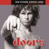 The Doors – The Future Starts Here: The Essential Doors Hits – CD