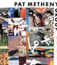 Pat Metheny Group – Letter from Home – CD