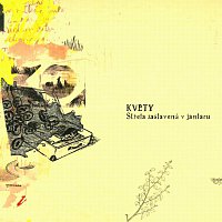 Květy – Střela zastavená v jantaru CD