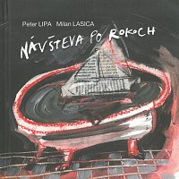 Peter Lipa – Návšteva po rokoch – CD