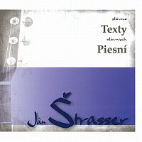 Ján Štrasser – Štrasser : Slávne texty slávnych piesní – CD