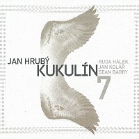 Jan Hrubý & Kukulín – 7 – CD