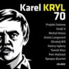 Různí interpreti – Karel Kryl 70 – CD+DVD