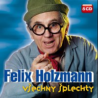 Felix Holzmann – Všechny šplechty Komplet 5CD – CD