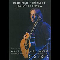 Jaromír Nohavica – Rodinné stříbro I. (Poprvé / Jarek a Amadeus) – DVD