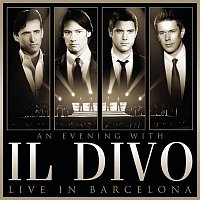 Il Divo – An Evening With Il Divo - Live in Barcelona – CD+DVD