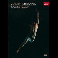 Vlastimil Harapes – Primo ballerino – DVD
