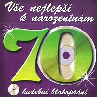 Karel Hašler – Hudební blahopřání 70. (Vše nejlepší k narozeninám) – CD
