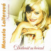 Marcela Laiferová – Dotknúť sa hviezd – CD
