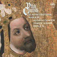 Různí interpreti – Vita Caroli - Vlastní životopis Karla IV. + Hudba na dvoře Karla IV. – CD