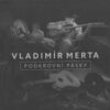 Vladimír Merta – Podkrovní pásky – CD